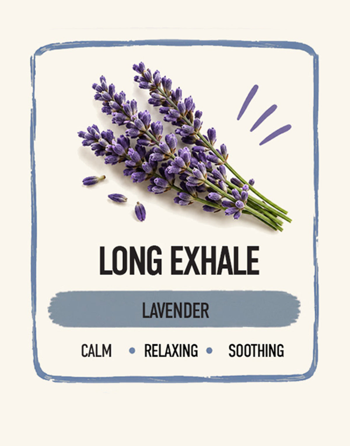 Long Exhale