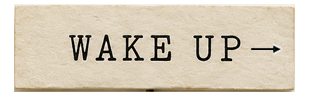 Wake Up